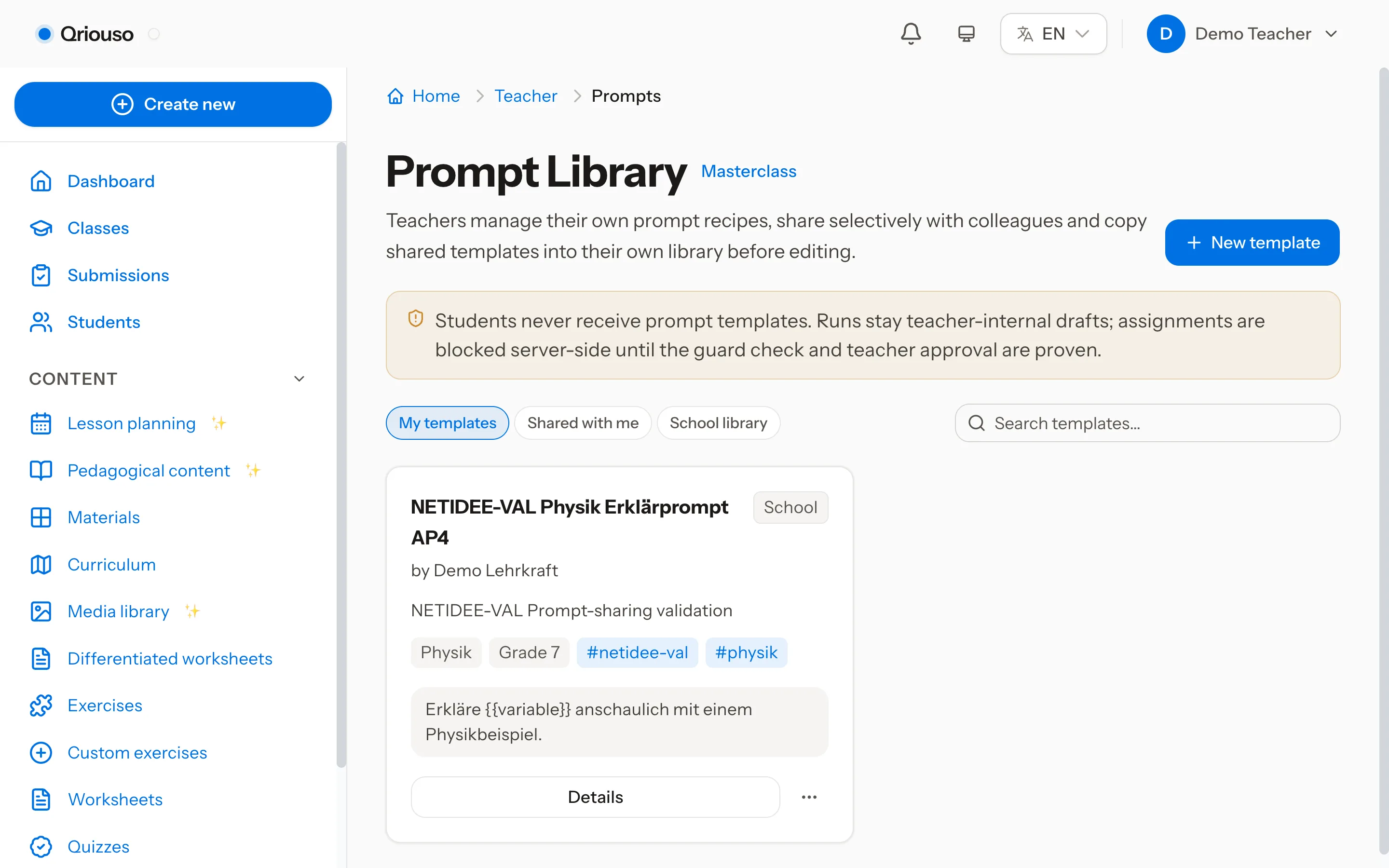 Prompt library with tabs for my templates, shared with me, and school library, plus a safety banner stating that students never receive prompt templates and assignments stay blocked server-side until the guard check and teacher approval pass.